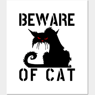 WARNING BEWARE OF CAT funny cat lover cat owner crazy cat gift Posters and Art